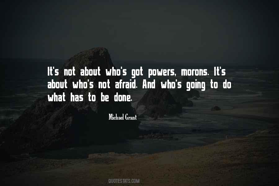 Gone And Done Quotes #1519610