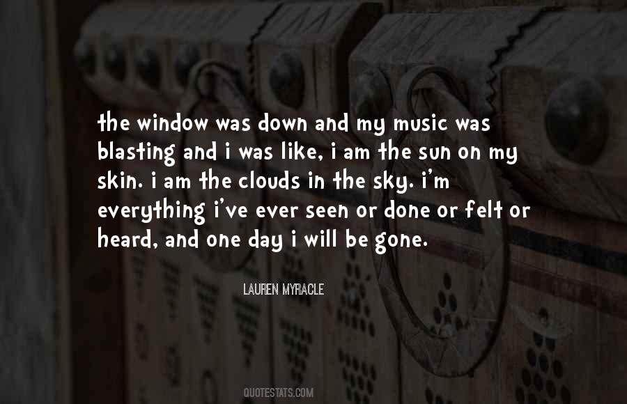 Gone And Done Quotes #1684172
