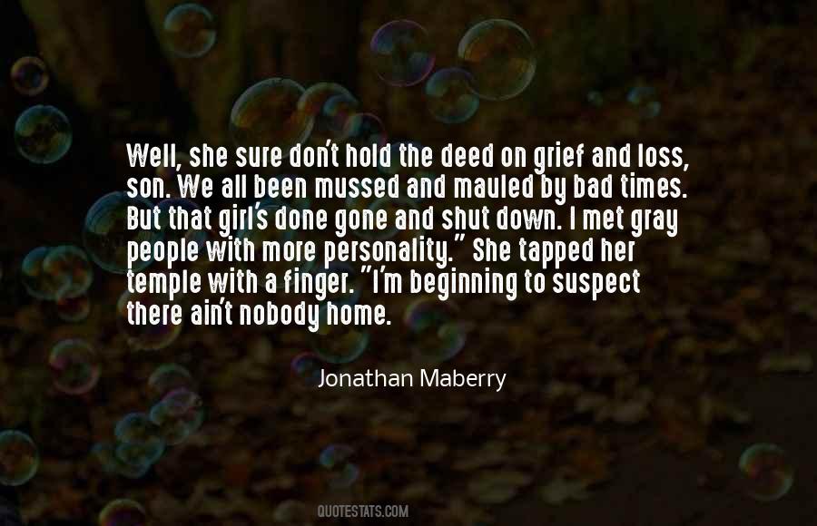 Gone And Done Quotes #260800