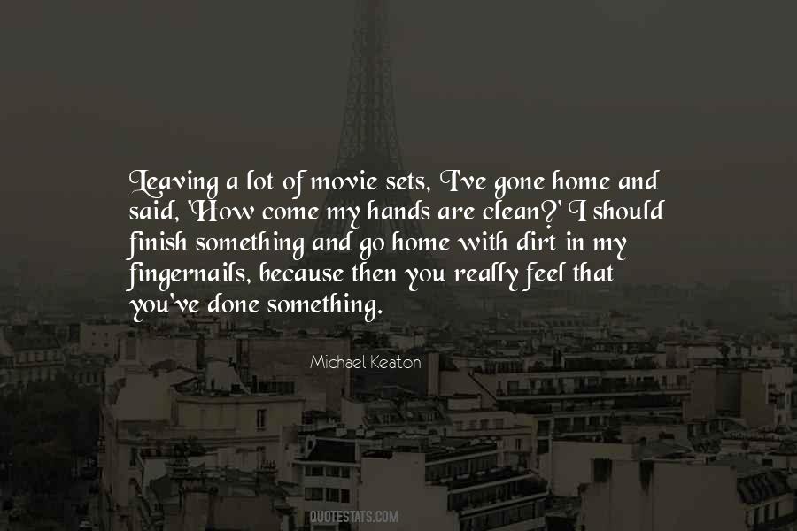 Gone And Done Quotes #997294