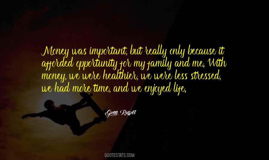 Afforded The Opportunity Quotes #1149859