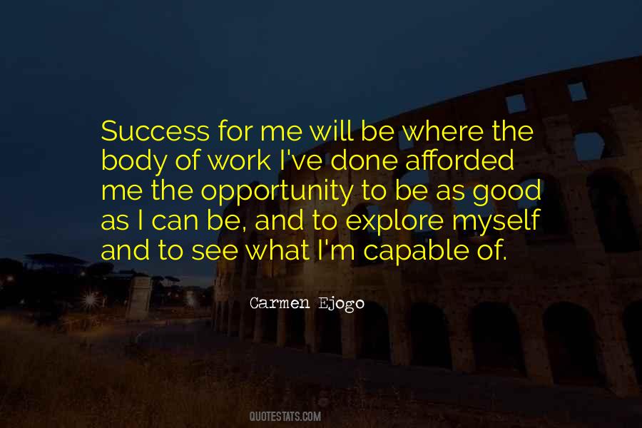 Afforded The Opportunity Quotes #1502295