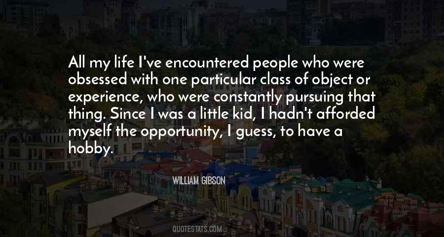 Afforded The Opportunity Quotes #212938