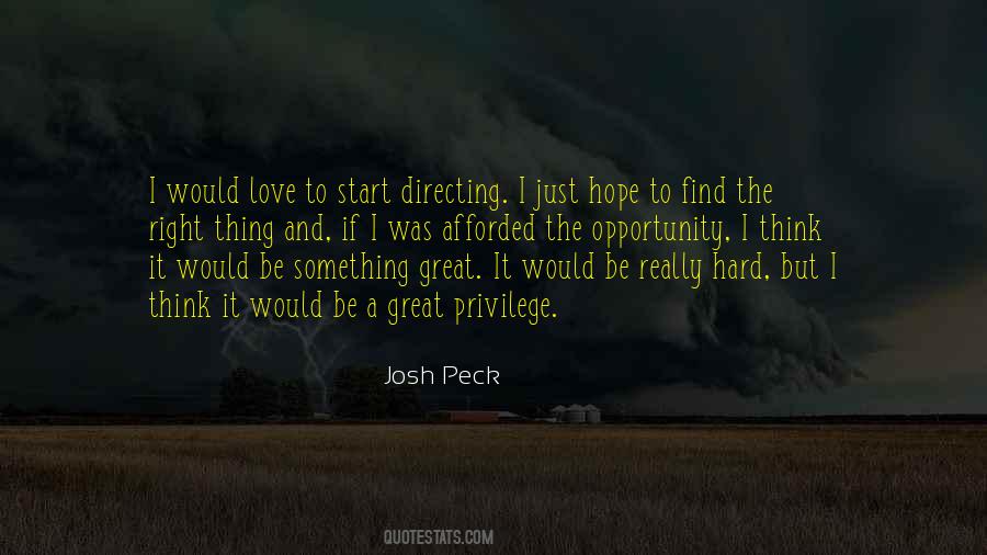 Afforded The Opportunity Quotes #810435