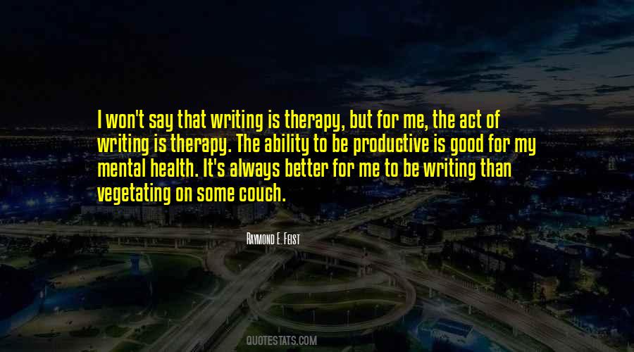 Quotes About Writing Therapy #113075