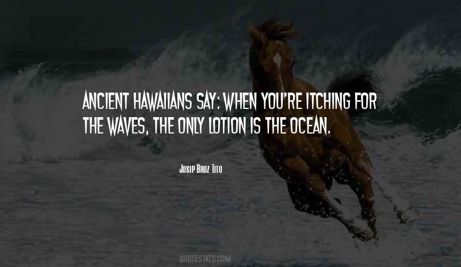 Quotes About Ocean Waves #435966