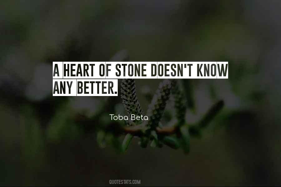 Quotes About A Heart Of Stone #1610593