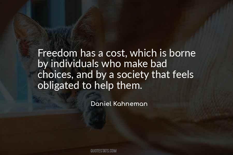 Quotes About Choice And Freedom #1143477