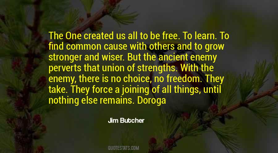 Quotes About Choice And Freedom #215248