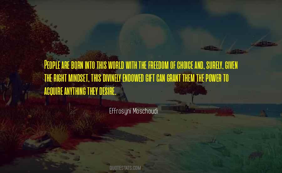 Quotes About Choice And Freedom #83802