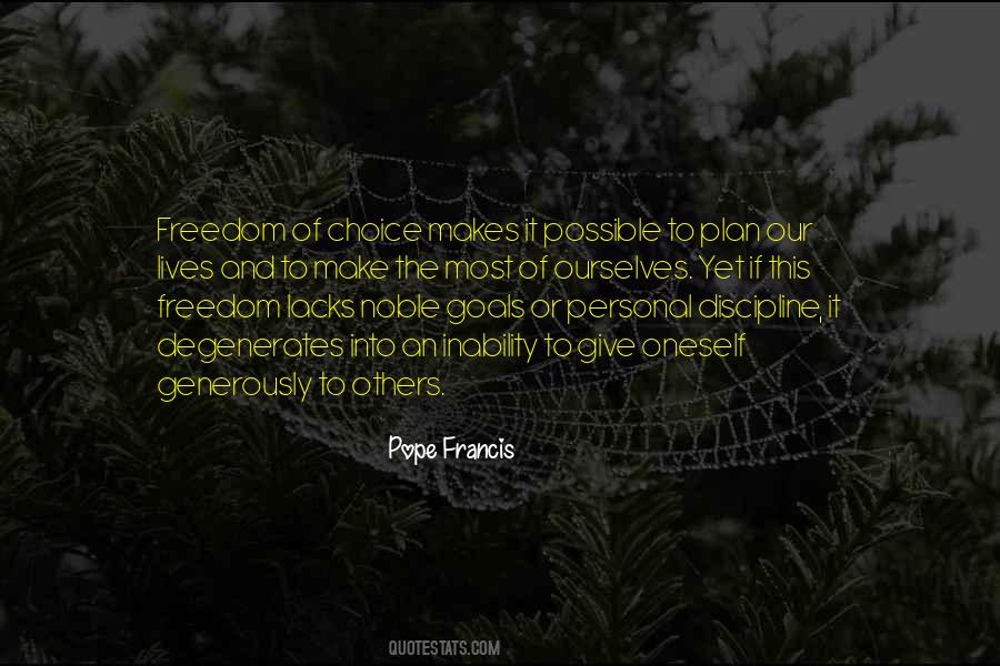 Quotes About Choice And Freedom #944250