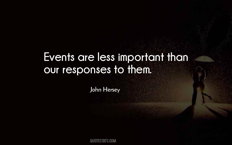 Quotes About Important Events #1128476