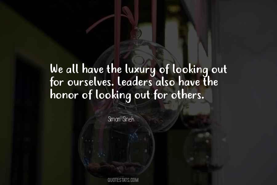 Quotes About Looking Out For Others #1687117