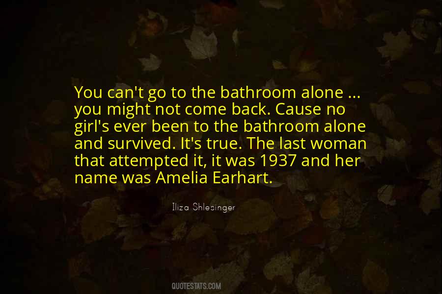 Quotes About Alone Girl #828003