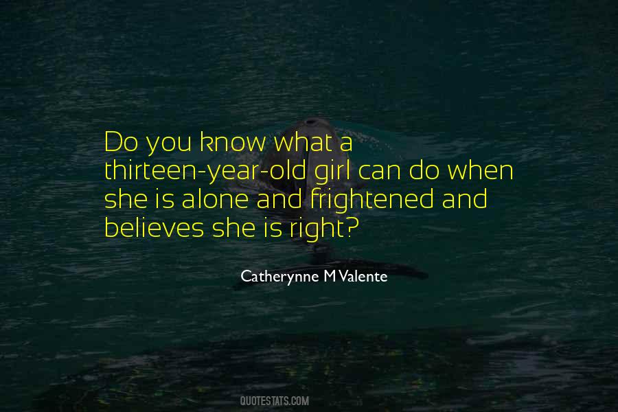 Quotes About Alone Girl #907203