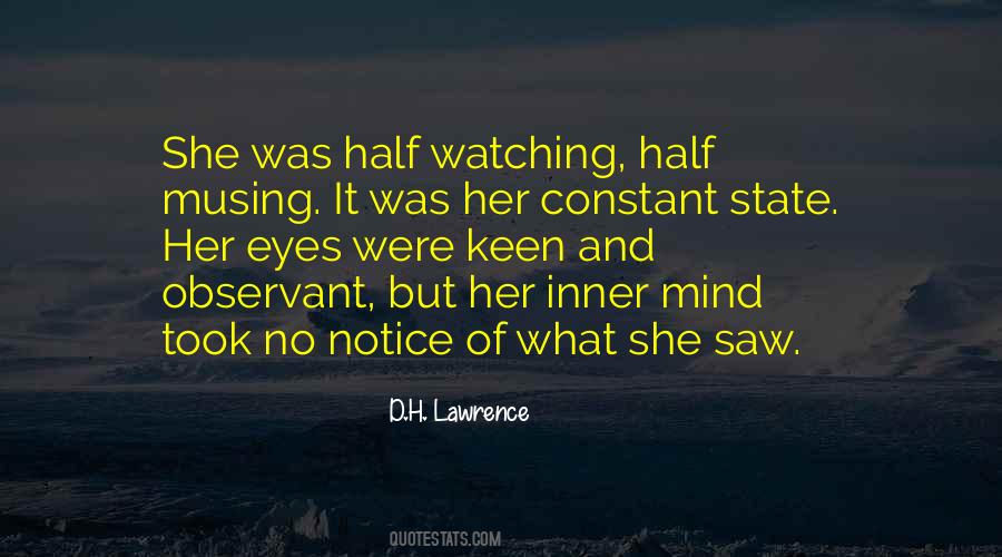 Quotes About Observant #1042440