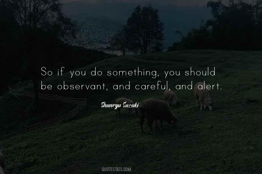 Quotes About Observant #50525