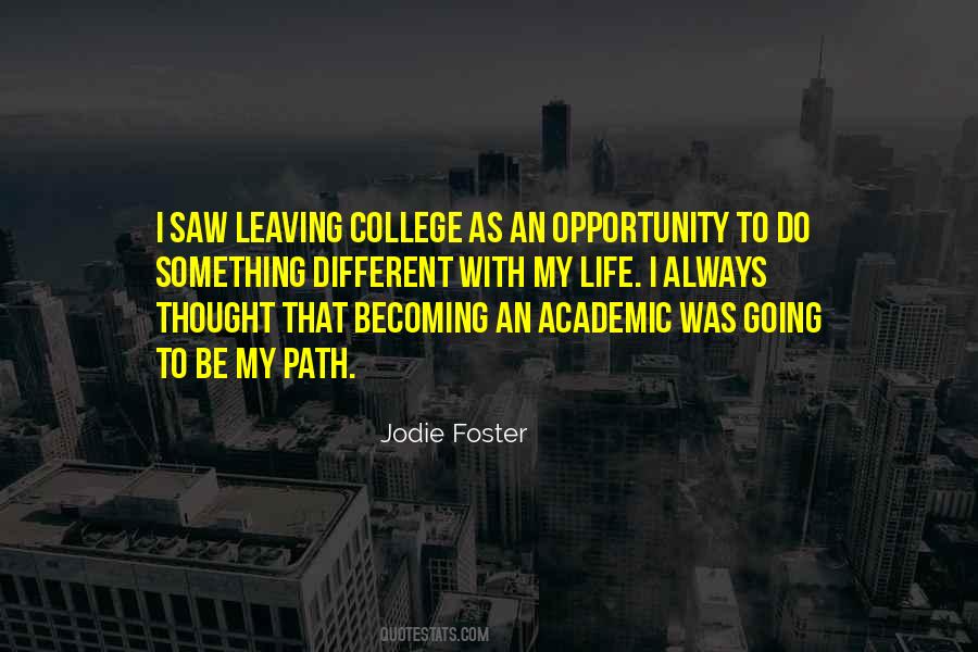 Leaving My Life Quotes #885553