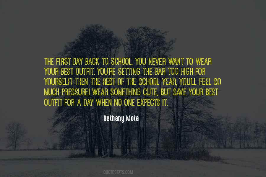 Quotes About First Day Back To School #1211976