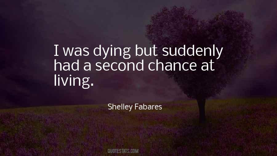 Quotes About Dying Suddenly #1634639