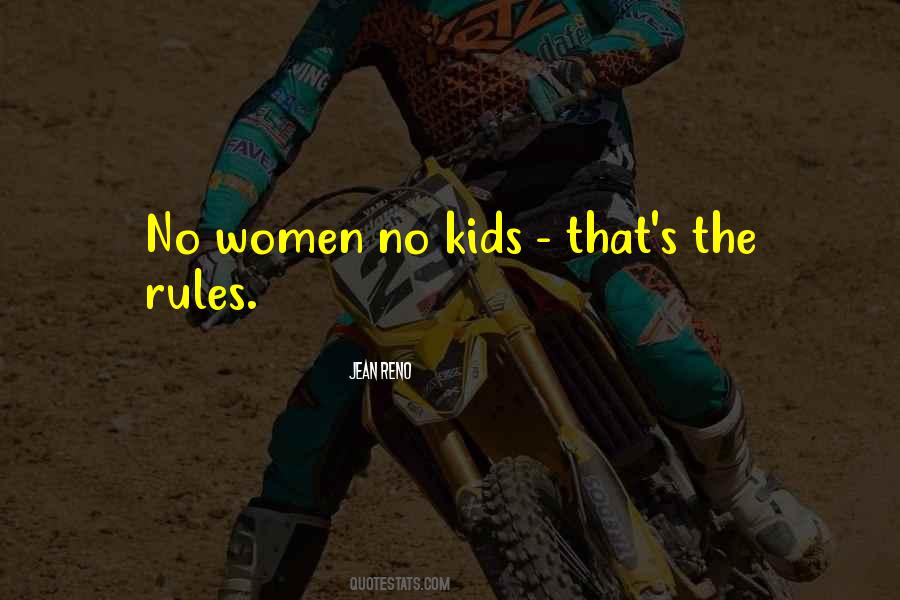 No Kids Quotes #1418720