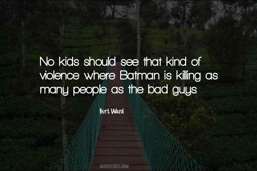No Kids Quotes #1580317