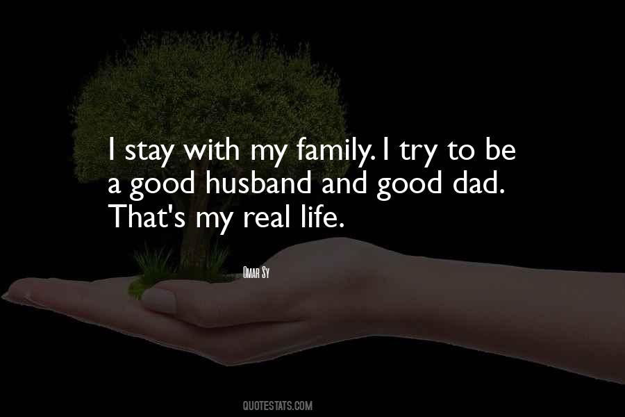 Real Dad Quotes #1066890
