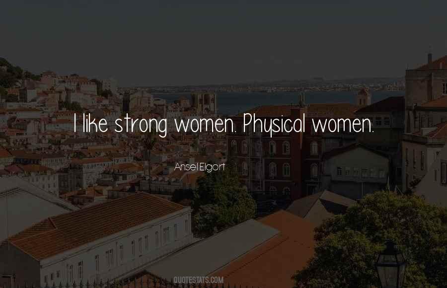 Quotes About Strong Women #1330007