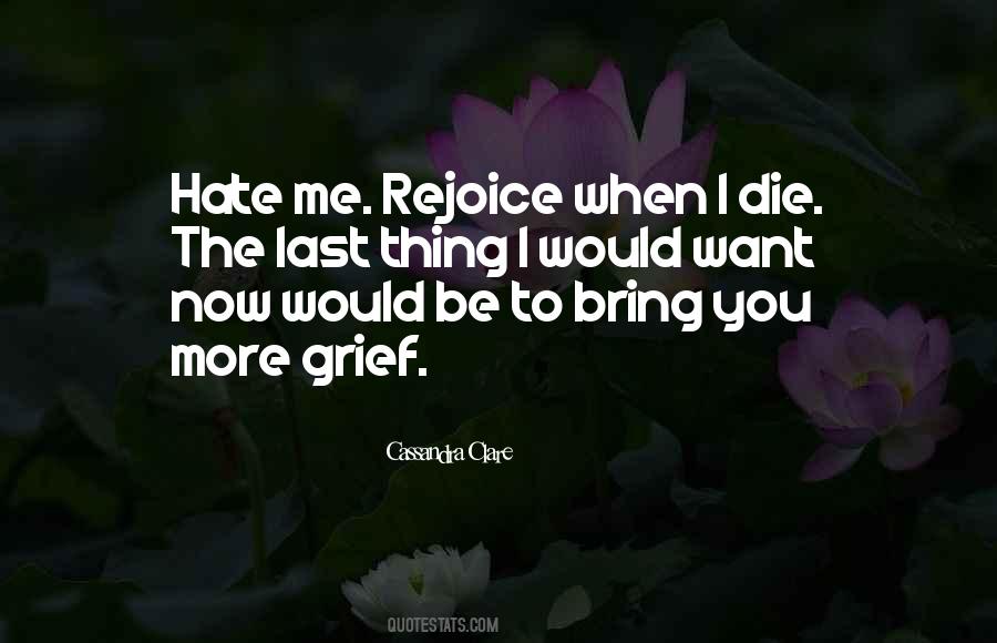 Quotes About When I Die #1119762