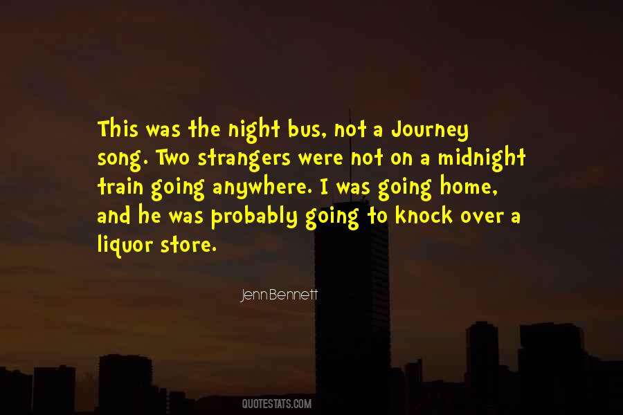 Midnight Train Quotes #1405423