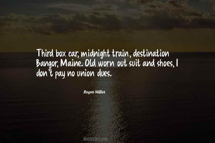 Midnight Train Quotes #670390