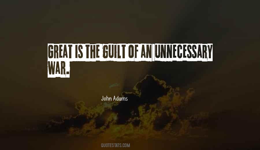 Quotes About Unnecessary Guilt #454933