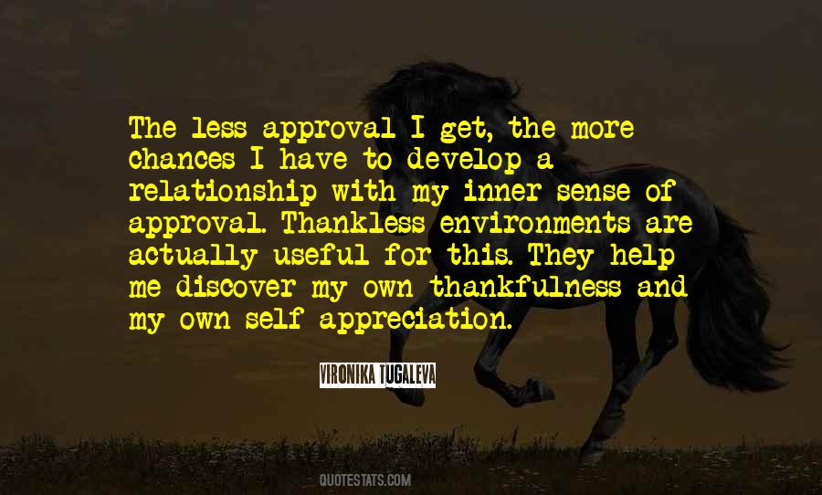 Quotes About Seeking Approval #1468584