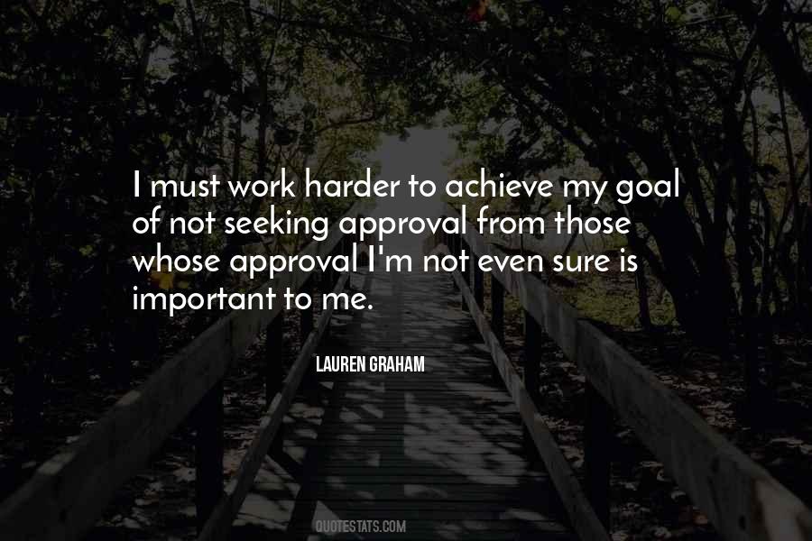 Quotes About Seeking Approval #1638339