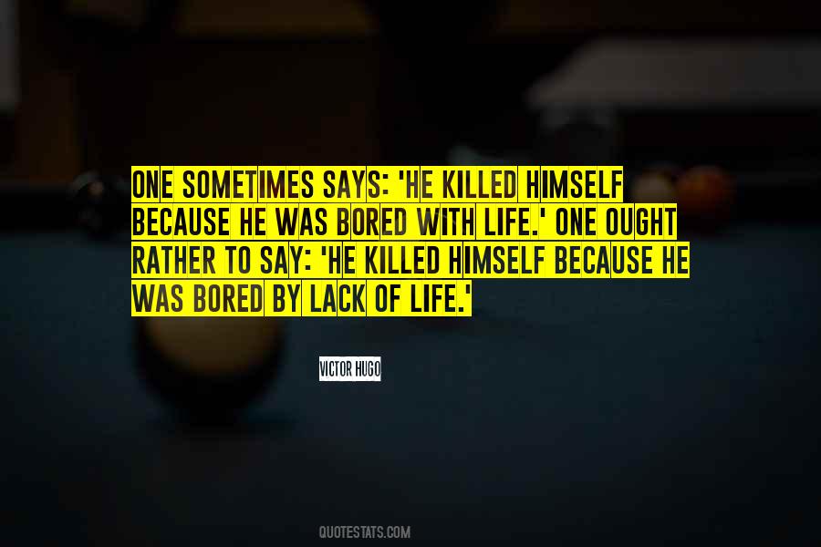 Bored With Quotes #1839343
