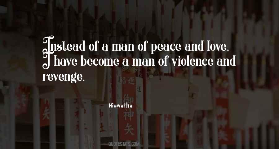 Quotes About Violence And Peace #869102