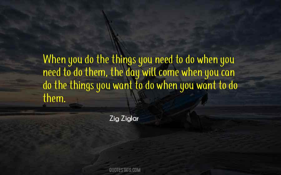 Quotes About Things You Want To Do #1013589