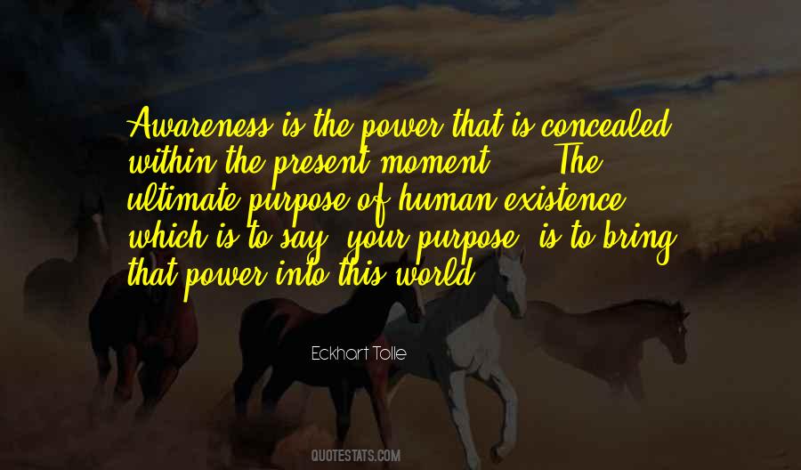 Quotes About Present Moment Awareness #1487463