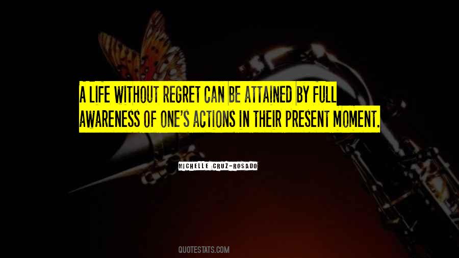 Quotes About Present Moment Awareness #1616603