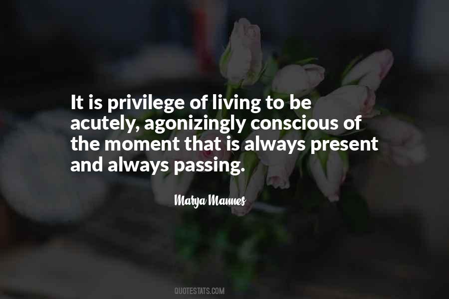 Quotes About Present Moment Awareness #802224
