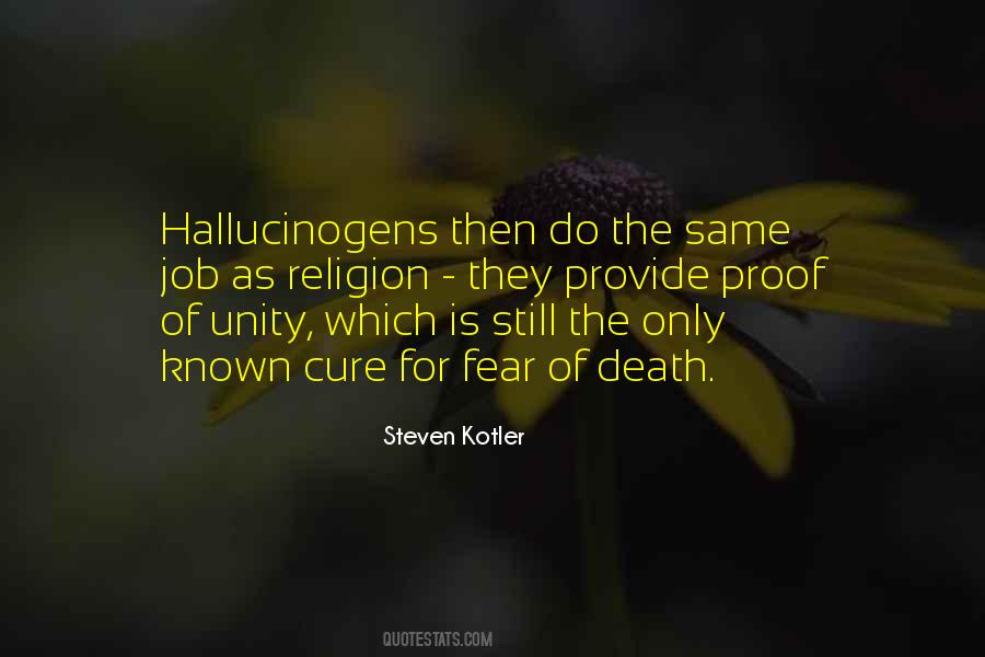 Quotes About Hallucinogens #68613