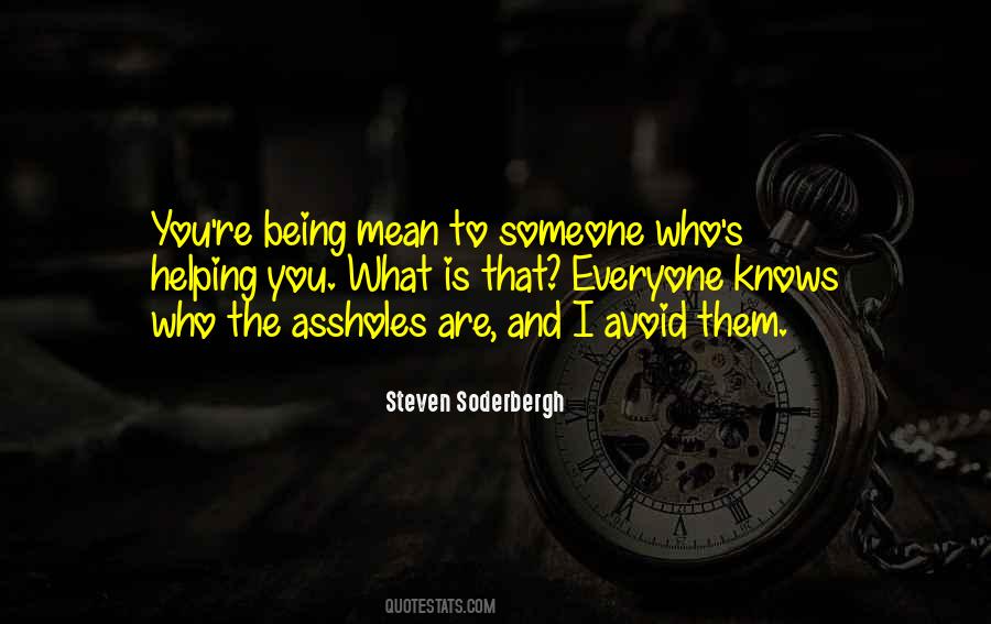 Quotes About Being Mean To Someone #820656