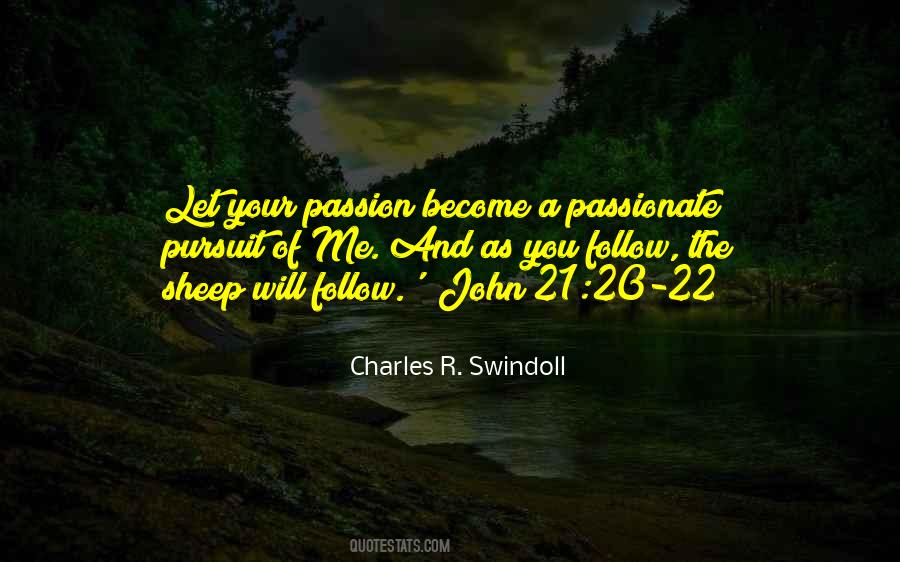 Quotes About Passionate Leadership #500421