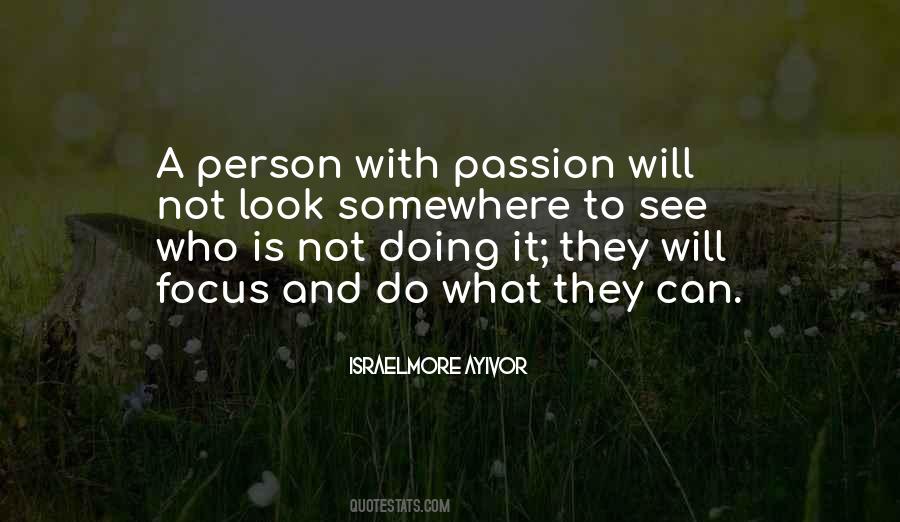 Quotes About Passionate Leadership #583100