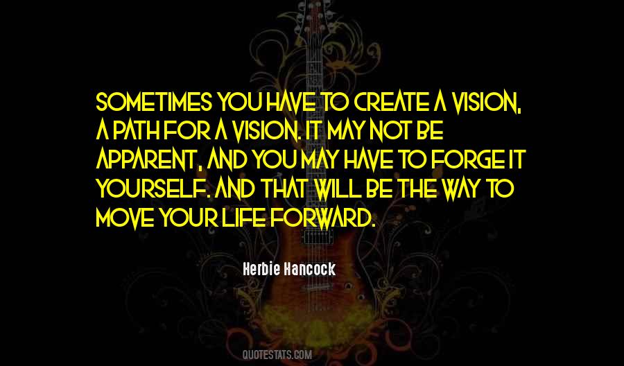 Create Vision Create Your Life Quotes #15913