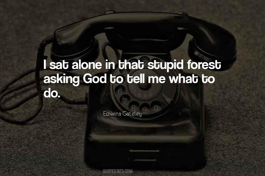 Quotes About Asking Guidance From God #1730394