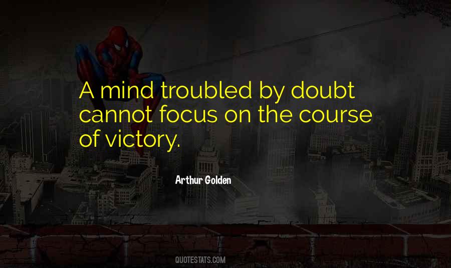 Troubled Mind Quotes #414982