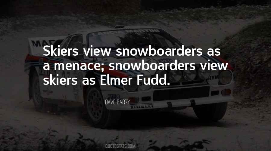 Quotes About Snowboarders #1636926