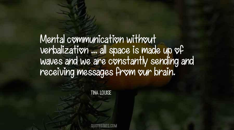 Mental Communication Quotes #1842631