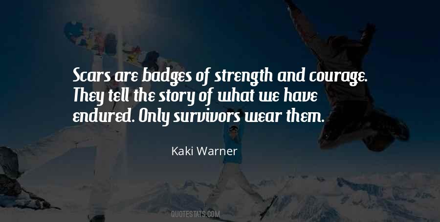 Quotes About Strength And Courage #217051